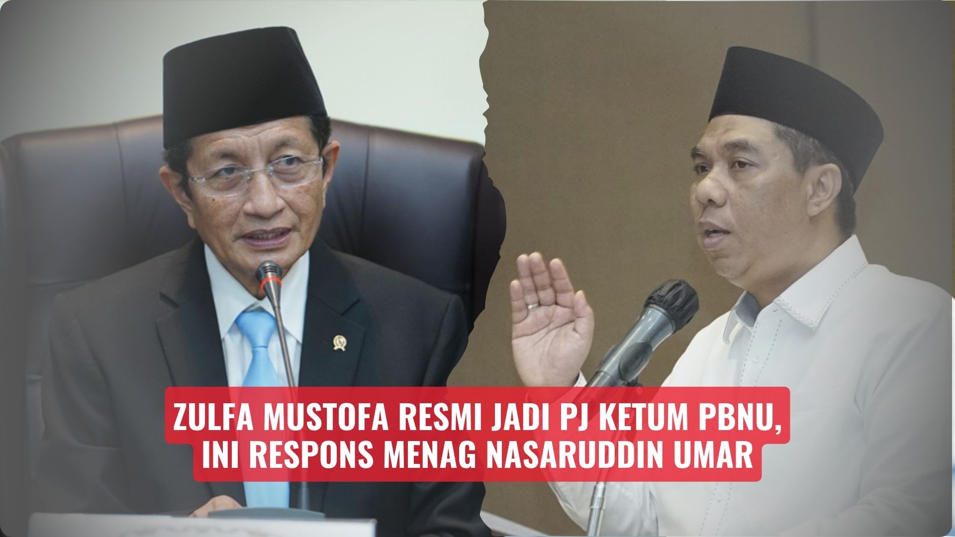 KH Zulfa Mustofa Resmi Jadi Pj Ketum PBNU, Ini Respons Menag Nasaruddin Umar