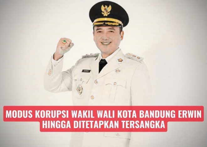 Modus Korupsi Wakil Wali Kota Bandung Erwin hingga Ditetapkan Tersangka