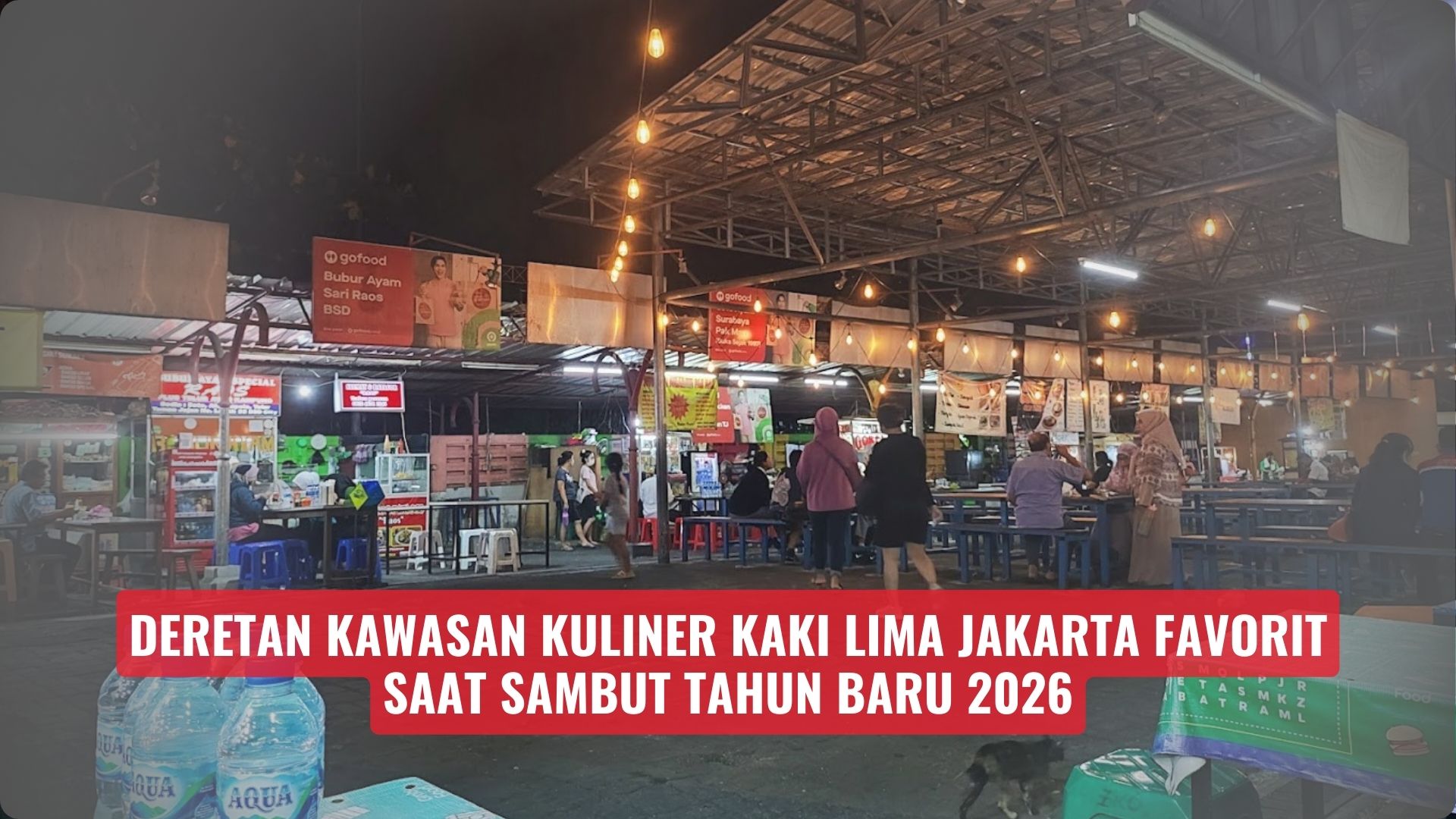 Deretan Kawasan Kuliner Kaki Lima Jakarta Favorit Saat Sambut Tahun Baru 2026
