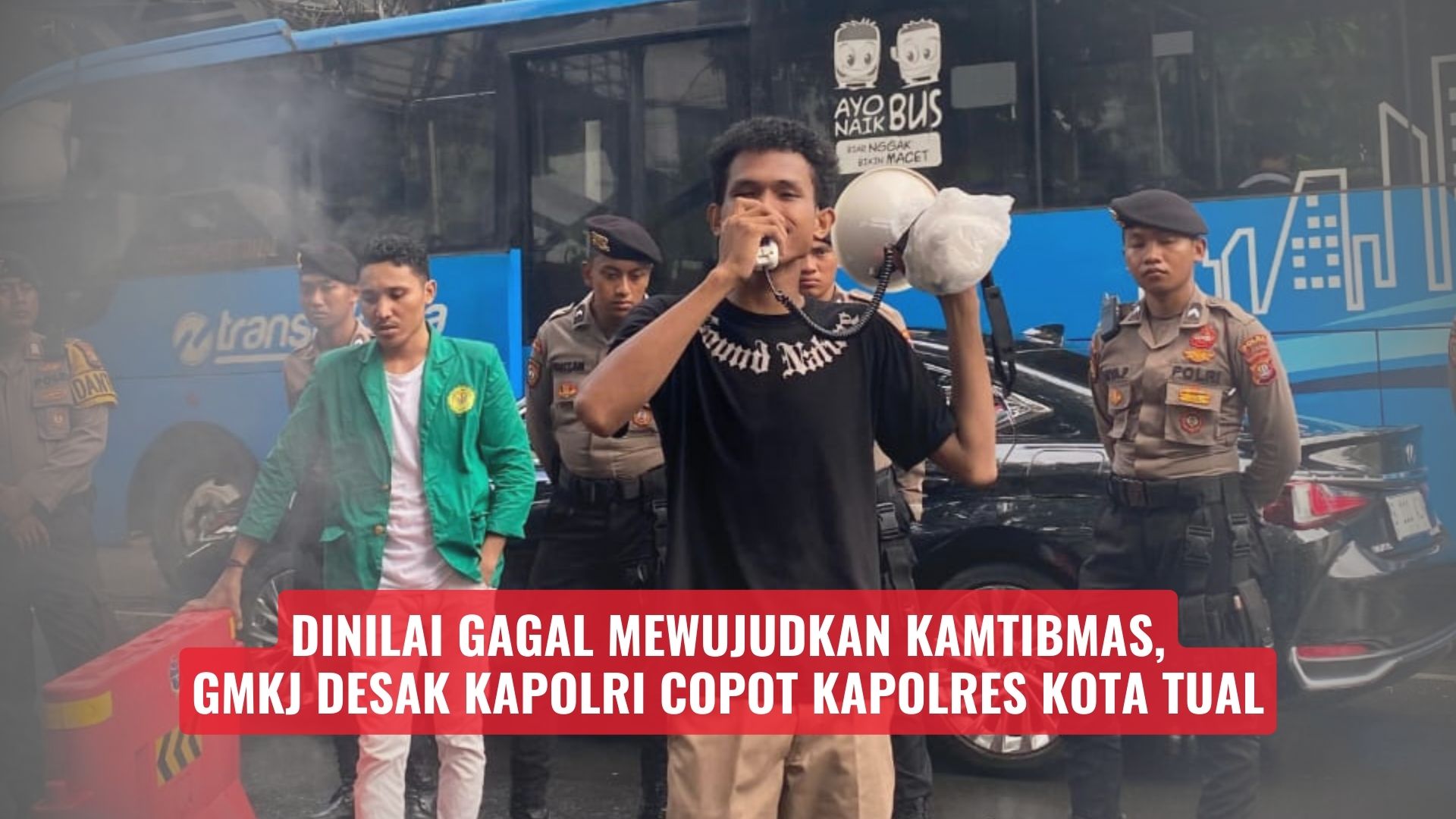 Dinilai Gagal Mewujudkan Kamtibmas, GMKJ Desak Kapolri Copot Kapolres Kota Tual