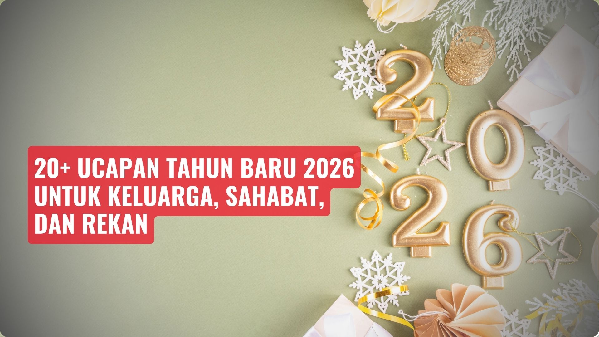 20+ Ucapan Tahun Baru 2026 untuk Keluarga, Sahabat, dan Rekan