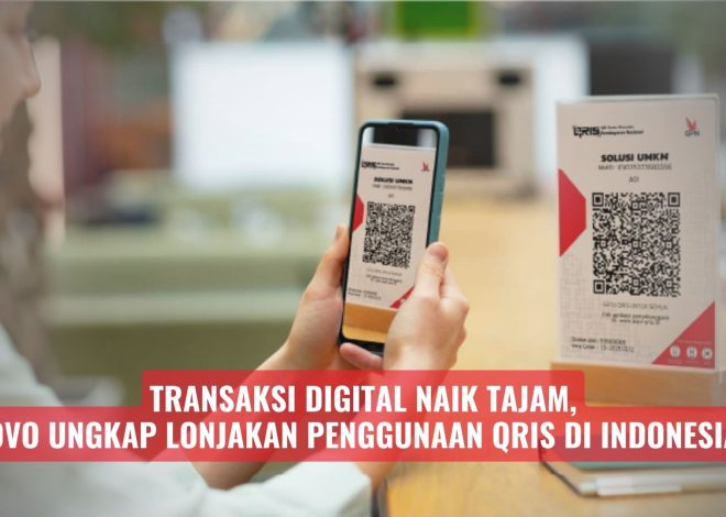 Transaksi Digital Naik Tajam, OVO Ungkap Lonjakan Penggunaan QRIS di Indonesia