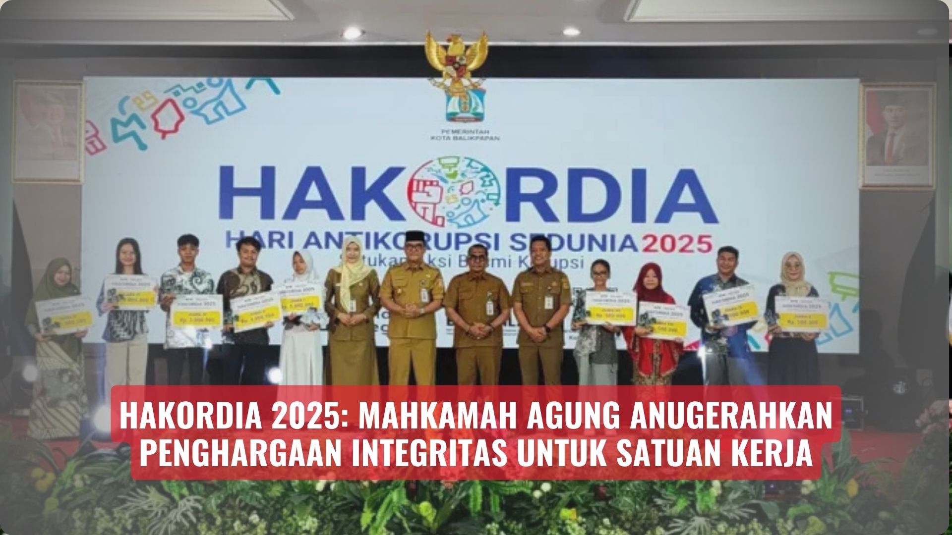 Hakordia 2025: Mahkamah Agung Anugerahkan Penghargaan Integritas untuk Satuan Kerja