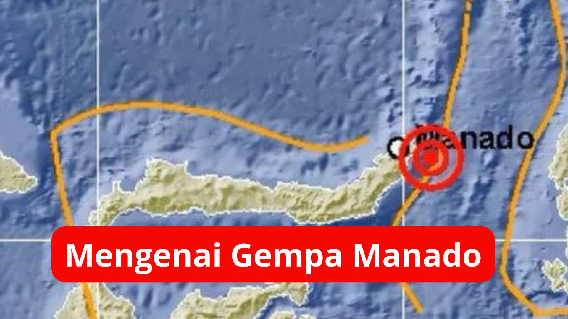 Mengenai Gempa Manado