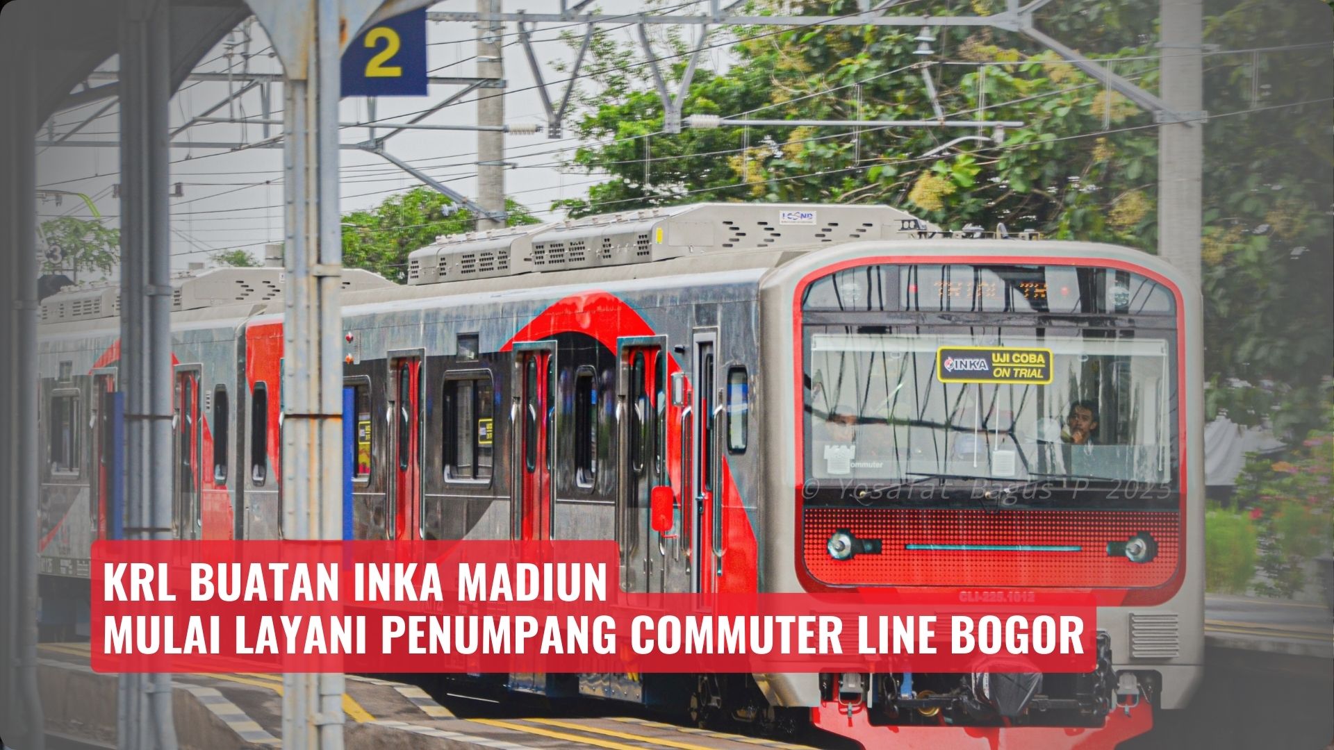 KRL Buatan INKA Madiun Mulai Layani Penumpang Commuter Line Bogor