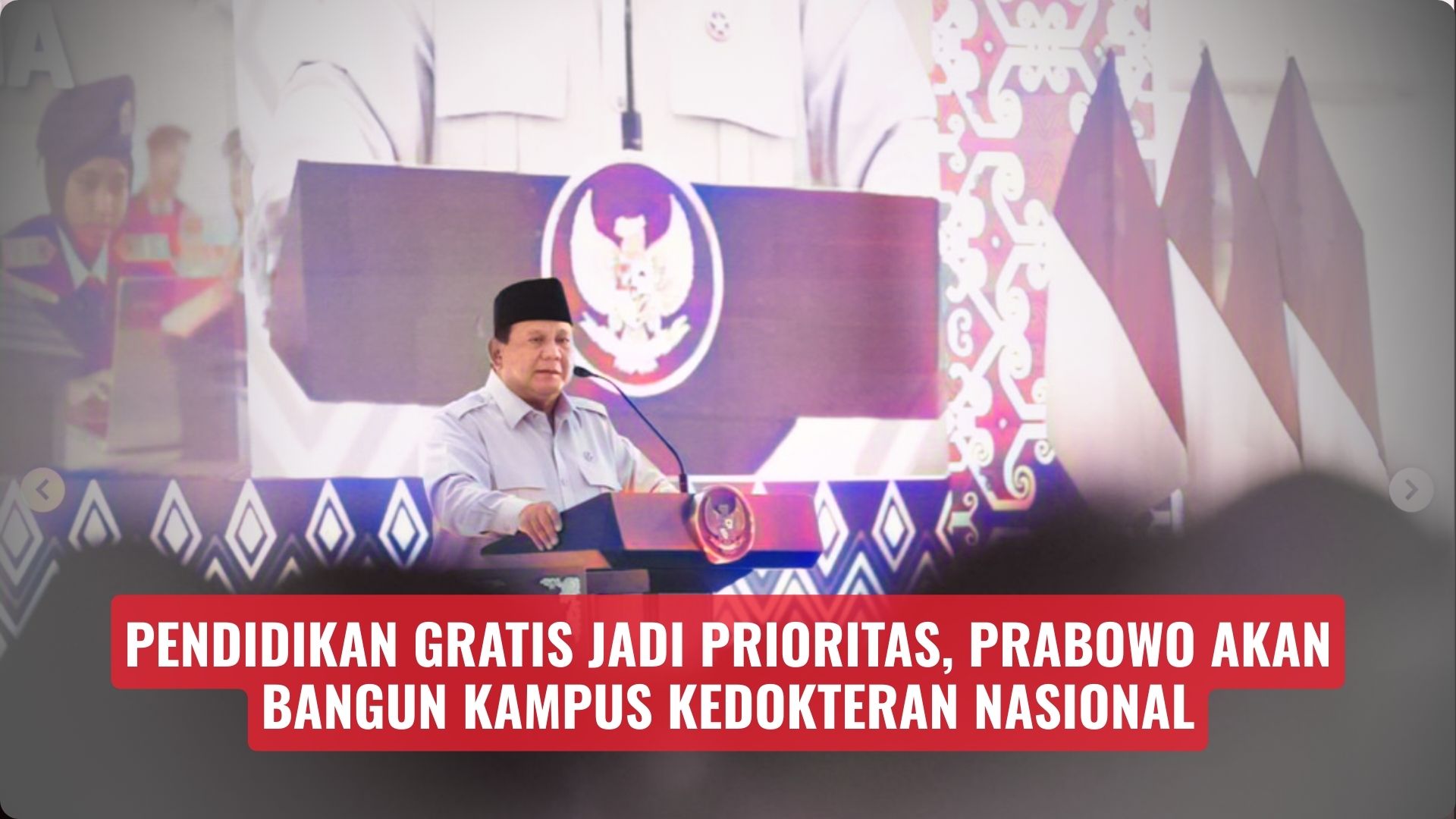Pendidikan Gratis Jadi Prioritas, Prabowo Akan Bangun Kampus Kedokteran Nasional