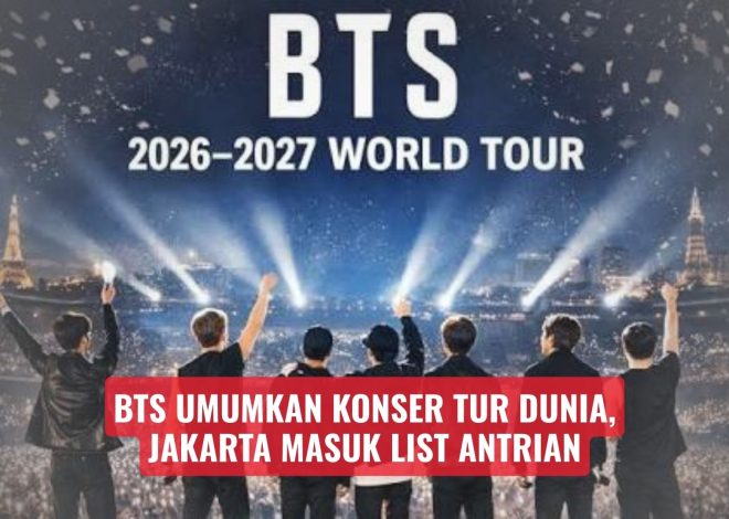 BTS Umumkan Konser Tur Dunia, Jakarta Masuk List Antrian
