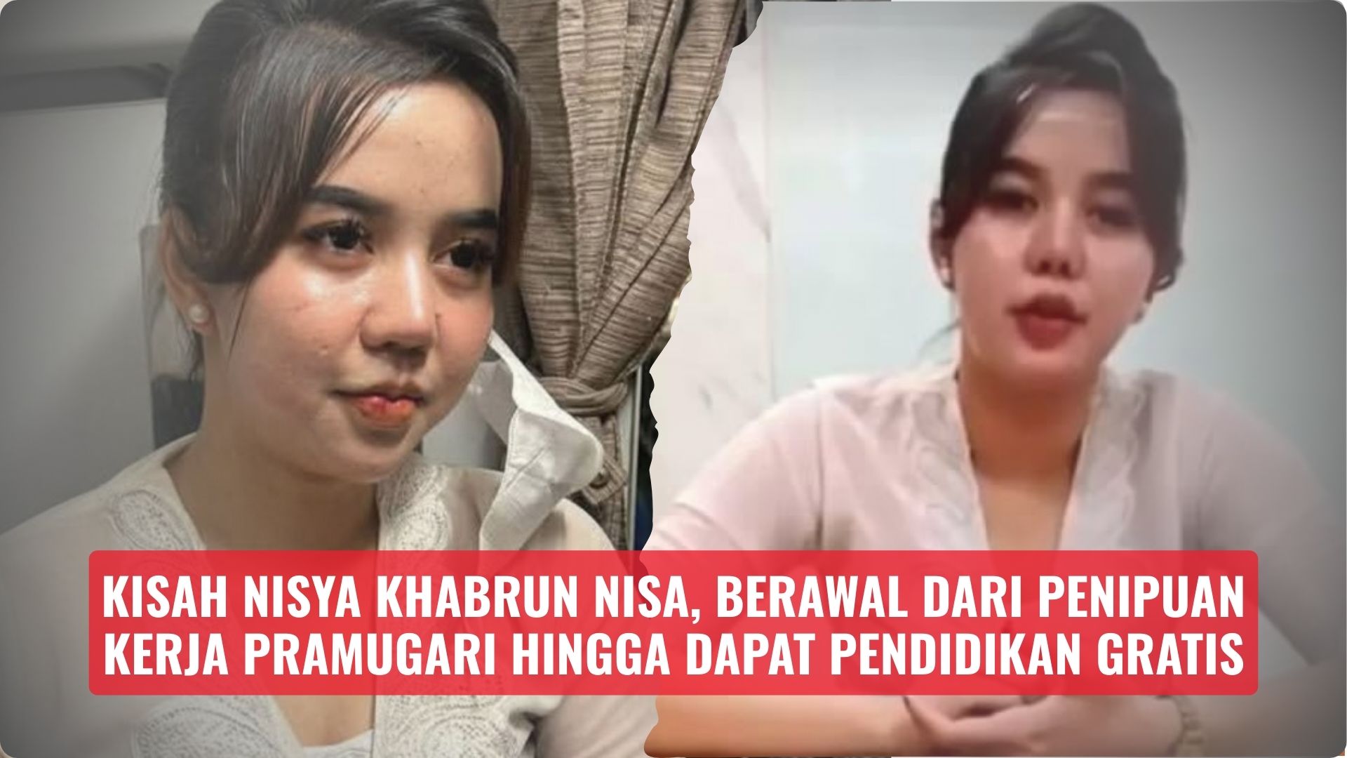 Kisah Nisya Khabrun Nisa, Berawal Dari Penipuan Kerja Pramugari Hingga Dapat Pendidikan Gratis