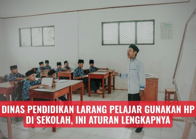 Dinas Pendidikan Larang Pelajar Gunakan HP di Sekolah, Ini Aturan Lengkapnya