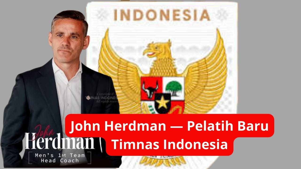 John Herdman – Pelatih Baru Timnas Indonesia