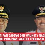 OTT Bupati Pati Sadewo dan Walikota Madiun Maidi, Terkait Pengisian Jabatan Perangkat Desa