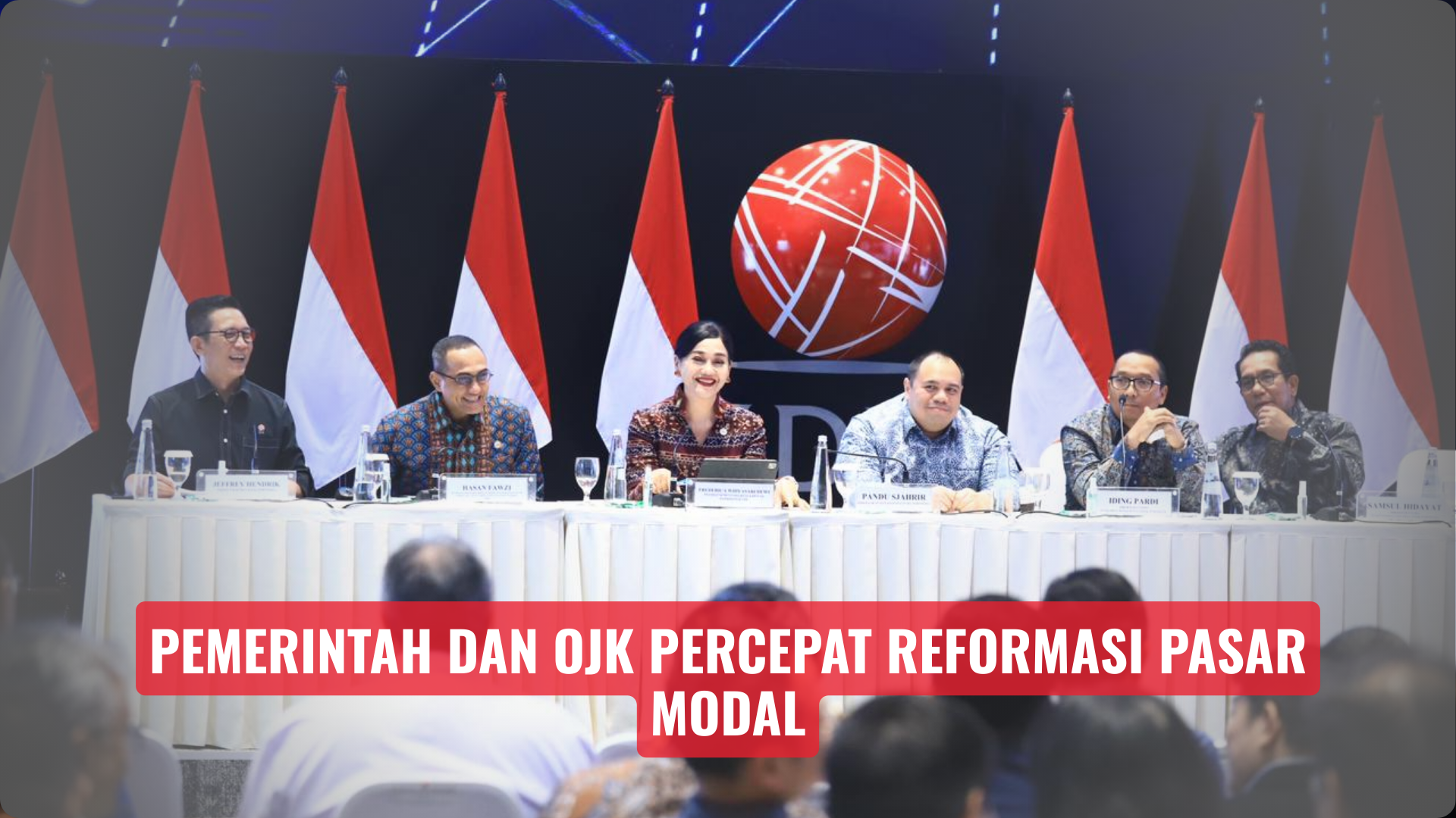 Pemerintah dan OJK Percepat Reformasi Pasar Modal