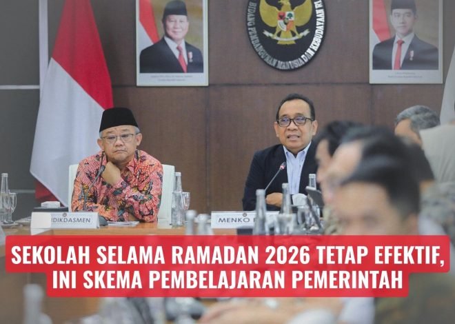 Sekolah Selama Ramadan 2026 Tetap Efektif, Ini Skema Pembelajaran Pemerintah
