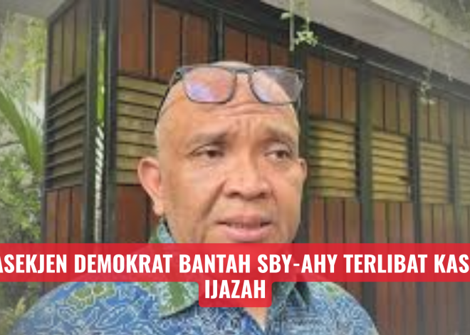 Wasekjen Demokrat Bantah SBY-AHY Terlibat Kasus Ijazah