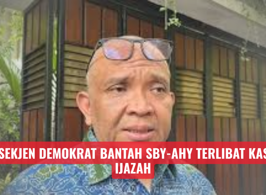 Wasekjen Demokrat Bantah SBY-AHY Terlibat Kasus Ijazah