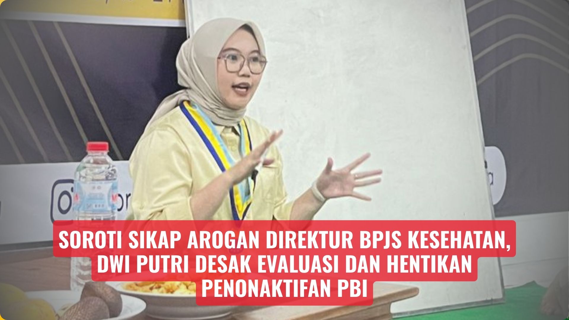 Soroti Sikap Arogan Direktur BPJS Kesehatan, Dwi Putri Desak Evaluasi dan Hentikan Penonaktifan PBI