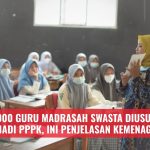 630.000 Guru Madrasah Swasta Diusulkan Jadi PPPK, Ini Penjelasan Kemenag