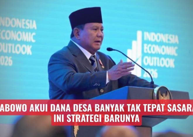 Prabowo Akui Dana Desa Banyak Tak Tepat Sasaran, Ini Strategi Barunya