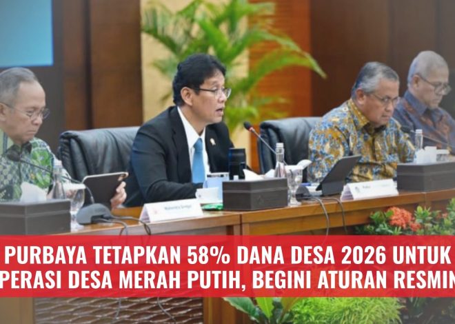 Purbaya Tetapkan 58% Dana Desa 2026 untuk Koperasi Desa Merah Putih, Begini Aturan Resminya