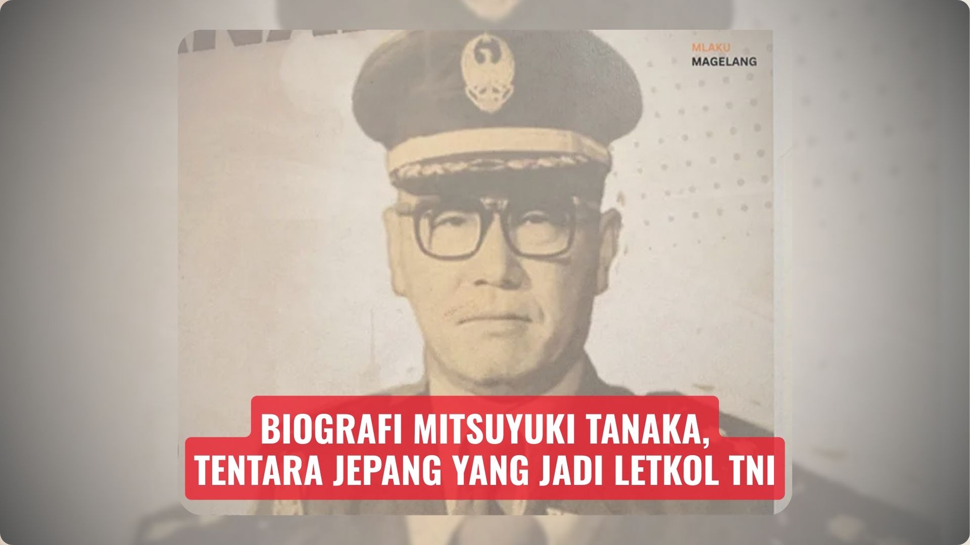 Biografi Mitsuyuki Tanaka, Tentara Jepang yang Jadi Letkol TNI