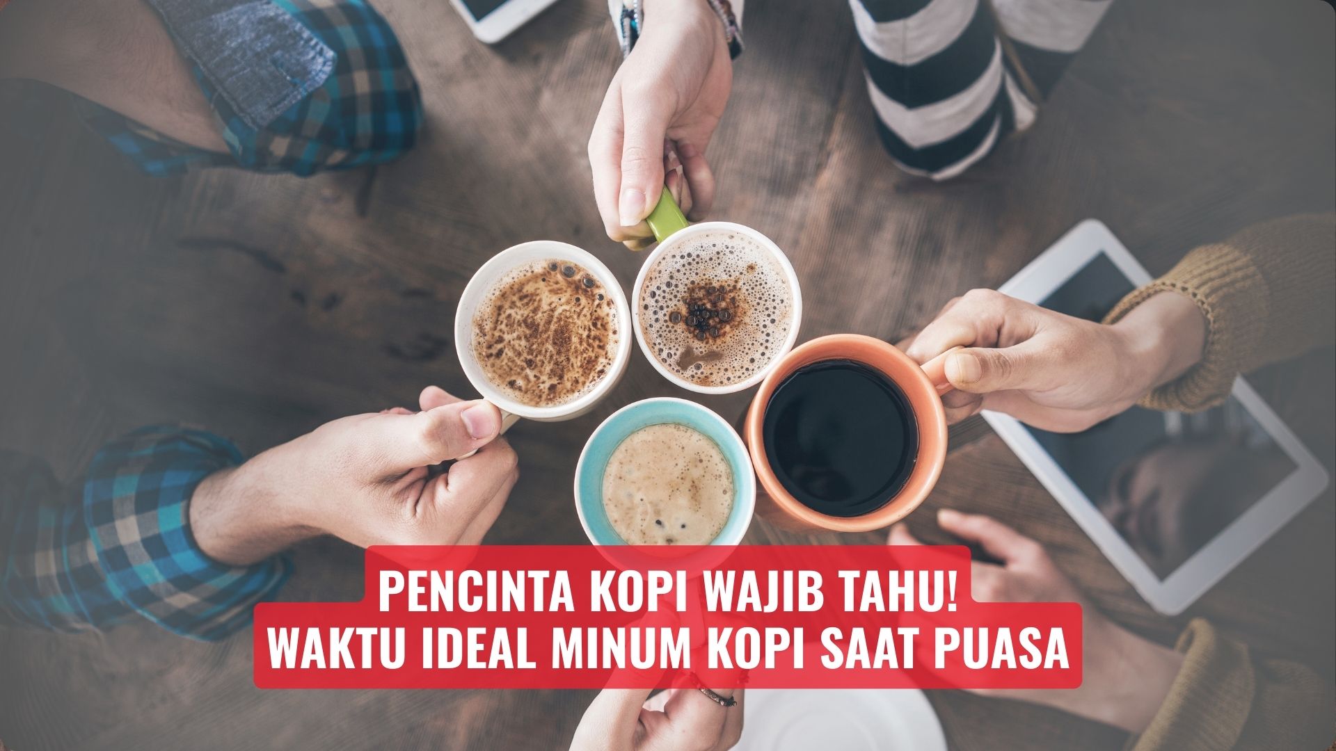 Pencinta Kopi Wajib Tahu! Waktu Ideal Minum Kopi Saat Puasa