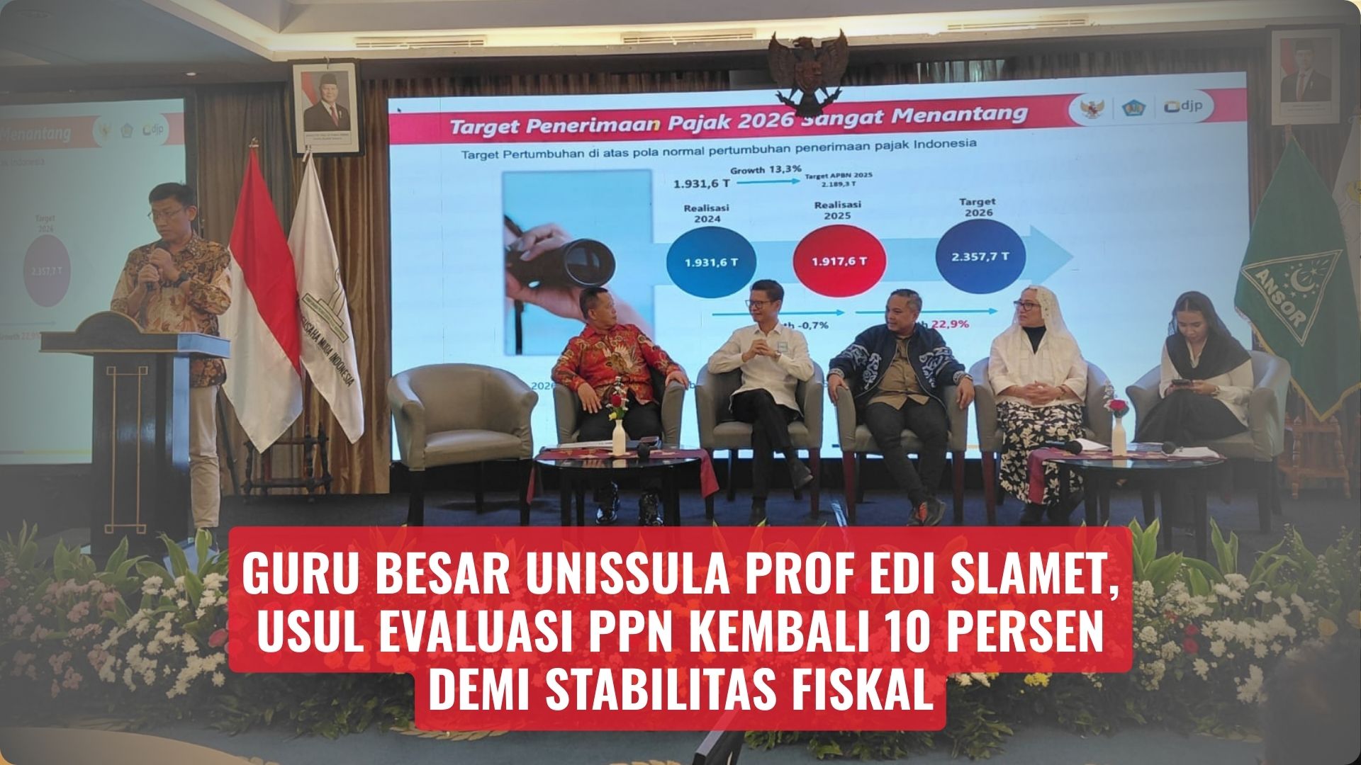 Guru Besar Unissula Prof Edi Slamet, Usul Evaluasi PPN Kembali 10 Persen demi Stabilitas Fiskal