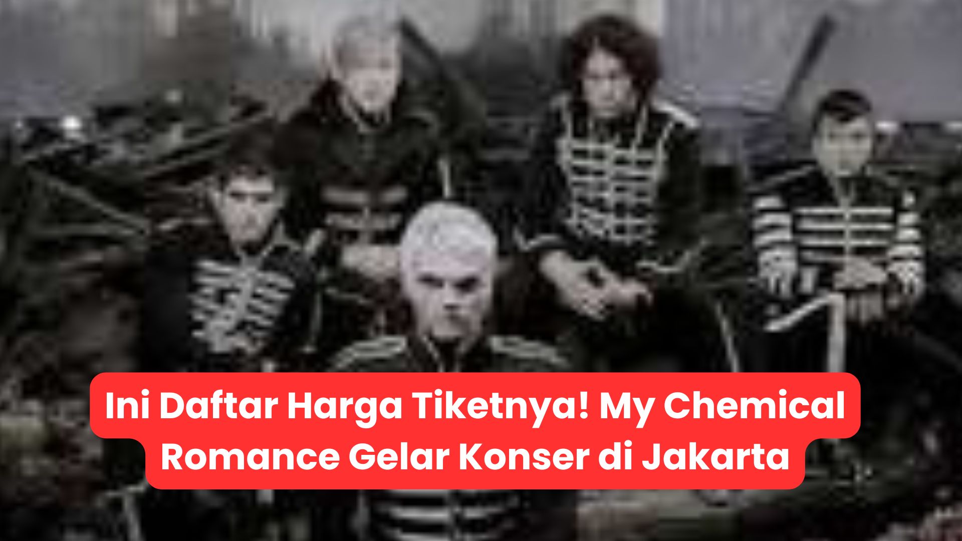 Ini Daftar Harga Tiketnya! My Chemical Romance Gelar Konser di Jakarta