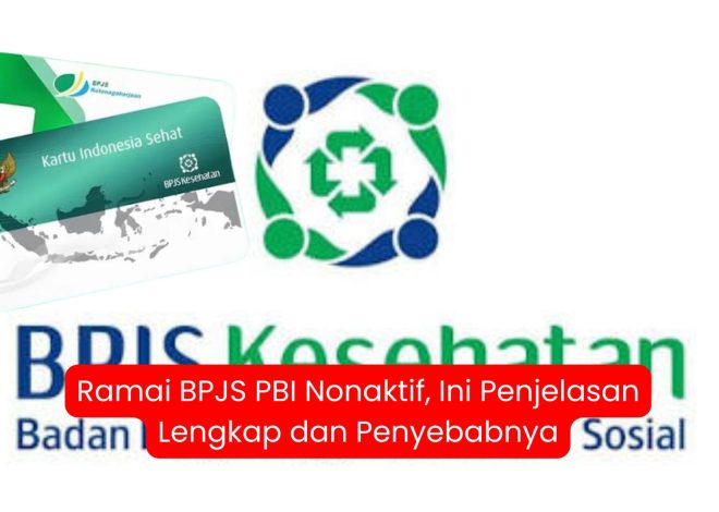 Ramai BPJS PBI Nonaktif, Ini Penjelasan Lengkap dan Penyebabnya