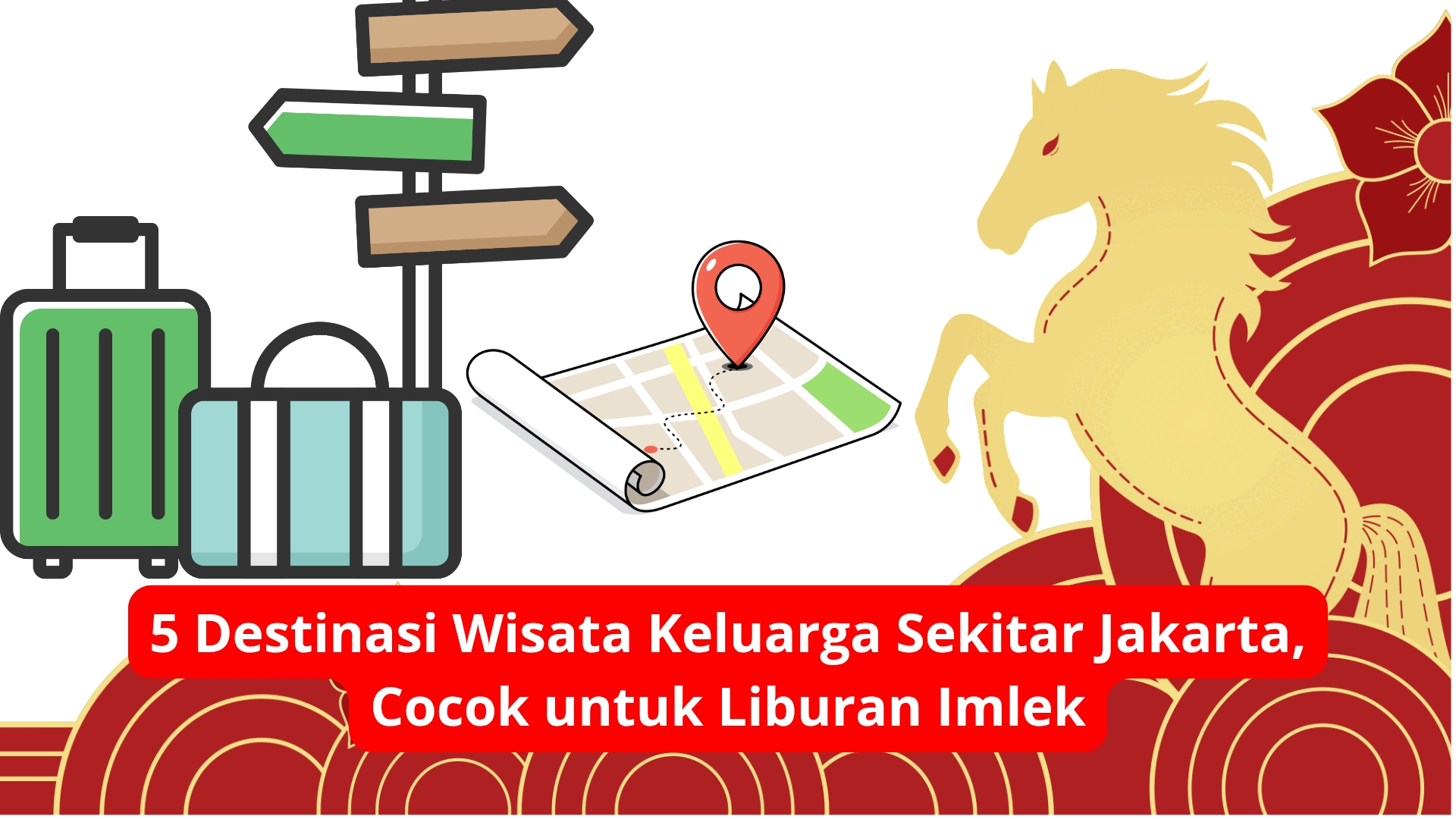 5 Destinasi Wisata Keluarga Sekitar Jakarta, Cocok untuk Liburan Imlek