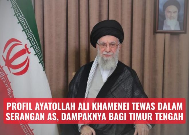 Profil Ayatollah Ali Khamenei Tewas dalam Serangan AS, Dampaknya bagi Timur Tengah