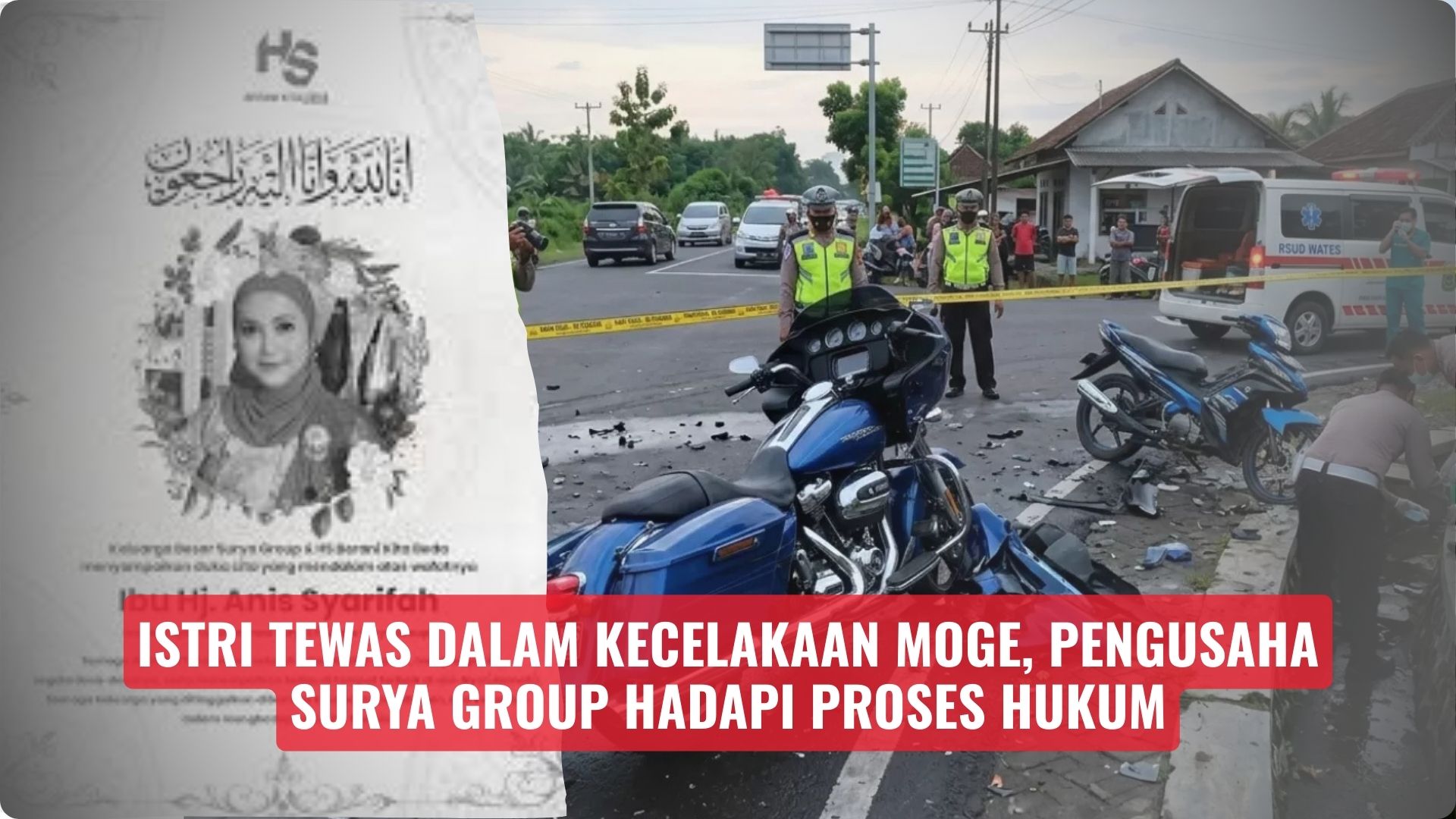 Istri Tewas dalam Kecelakaan Moge, Pengusaha Surya Group Hadapi Proses Hukum