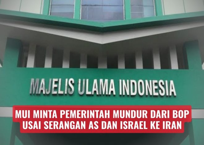 MUI Minta Pemerintah Mundur dari BoP Usai Serangan AS dan Israel ke Iran