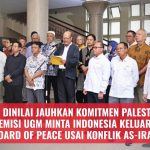 BoP Dinilai Jauhkan Komitmen Palestina, Akademisi UGM Minta Indonesia Keluar dari Board of Peace Usai Konflik AS-Iran