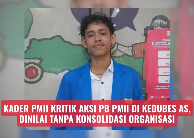 Kader PMII Kritik Aksi PB PMII di Kedubes AS, Dinilai Tanpa Konsolidasi Organisasi
