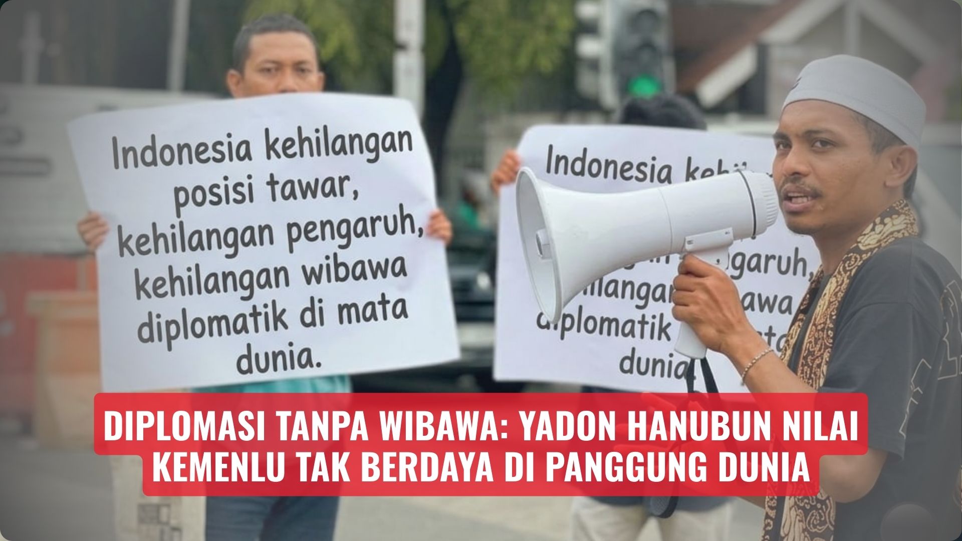 Diplomasi Indonesia Dipertanyakan, Mahasiswa UNUSIA Minta Evaluasi Kinerja Kemenlu