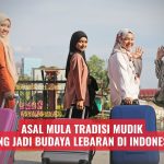 Asal Mula Tradisi Mudik yang Jadi Budaya Lebaran di Indonesia