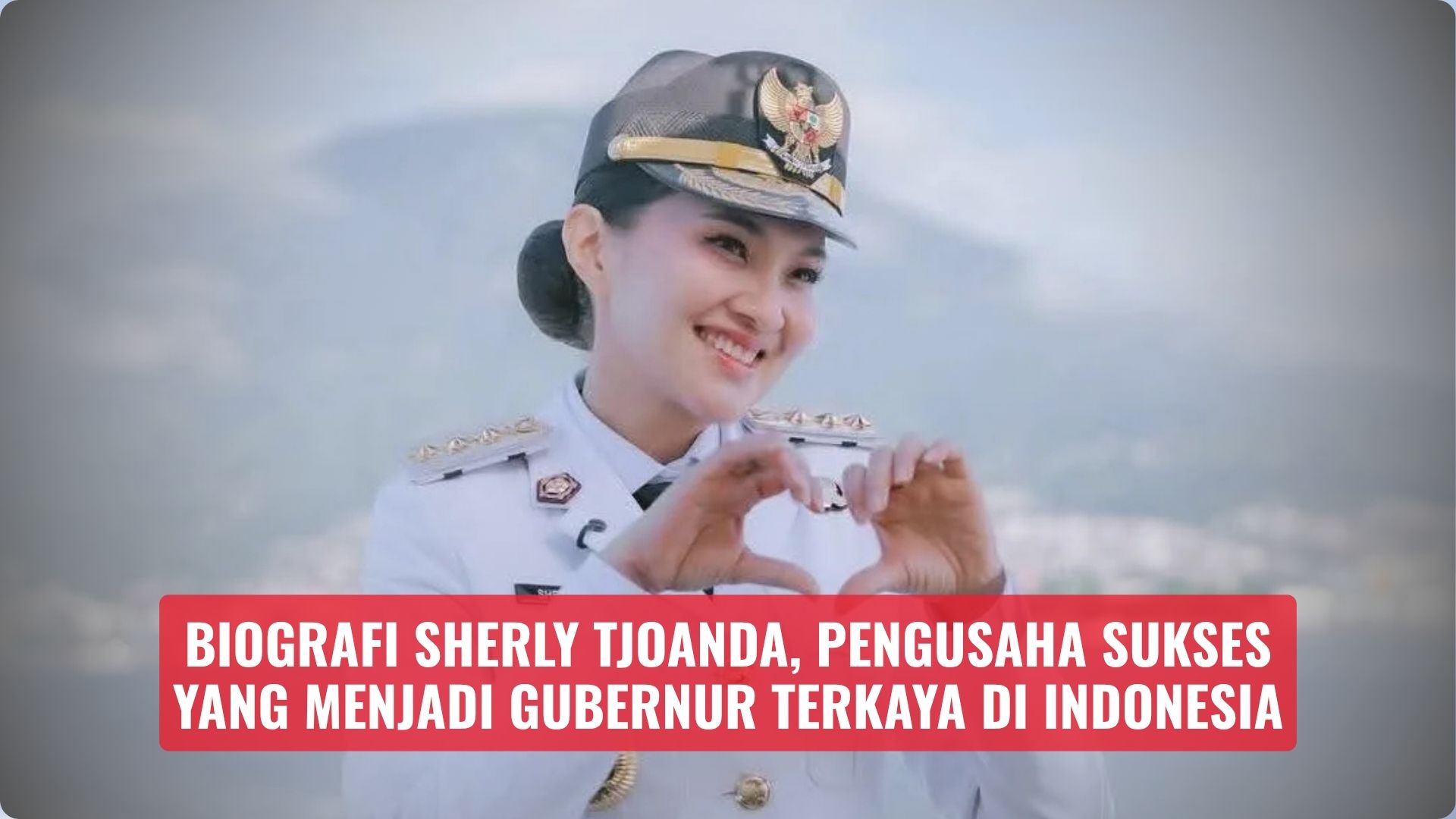 Biografi Sherly Tjoanda, Pengusaha Sukses yang Menjadi Gubernur Terkaya di Indonesia