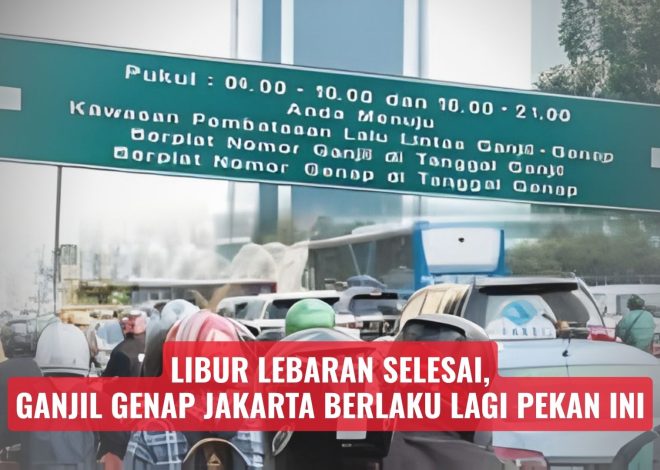 Libur Lebaran Selesai, Ganjil Genap Jakarta Berlaku Lagi Pekan Ini