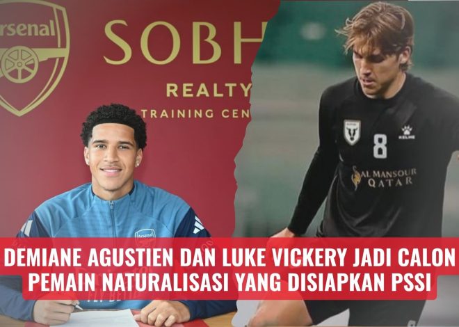 Demiane Agustien dan Luke Vickery Jadi Calon Pemain Naturalisasi yang Disiapkan PSSI