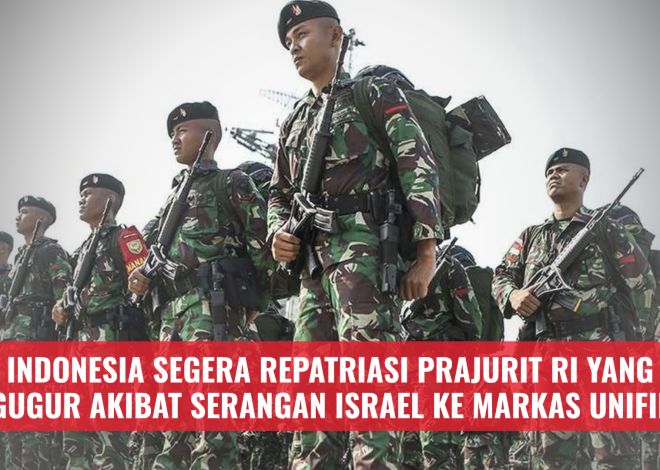 Indonesia Segera Repatriasi Prajurit RI yang Gugur akibat Serangan Israel ke Markas UNIFIL