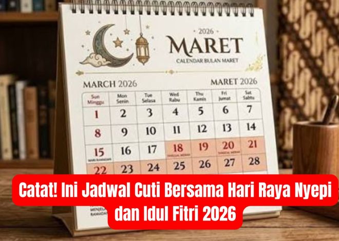 Catat! Ini Jadwal Cuti Bersama Hari Raya Nyepi dan Idul Fitri 2026
