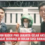 Paska PKN Kader PMII Jakarta Gelar Aksi Sosial “Semangat Berbagi di Bulan Suci Ramadan”