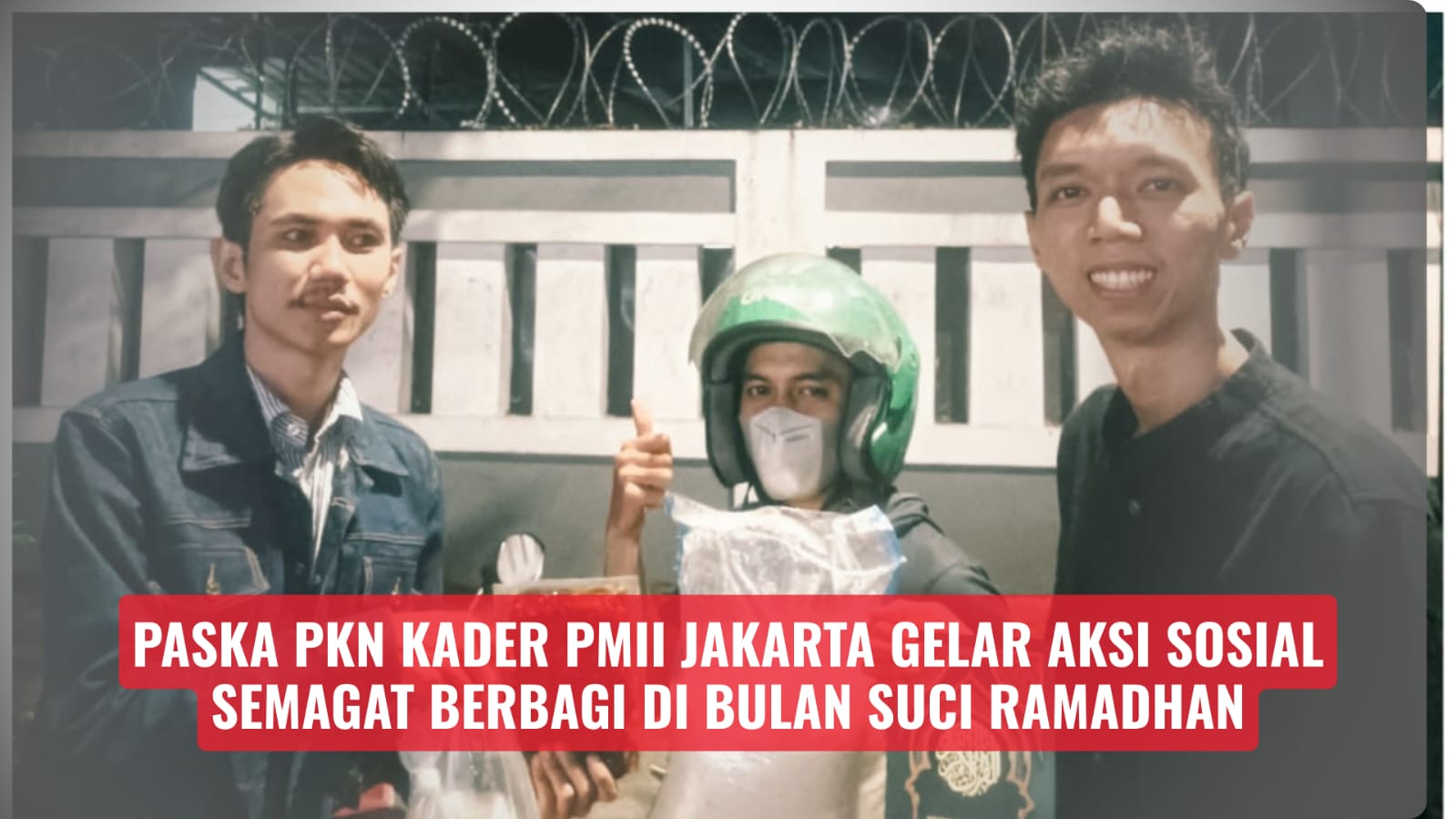 Paska PKN Kader PMII Jakarta Gelar Aksi Sosial “Semangat Berbagi di Bulan Suci Ramadan”