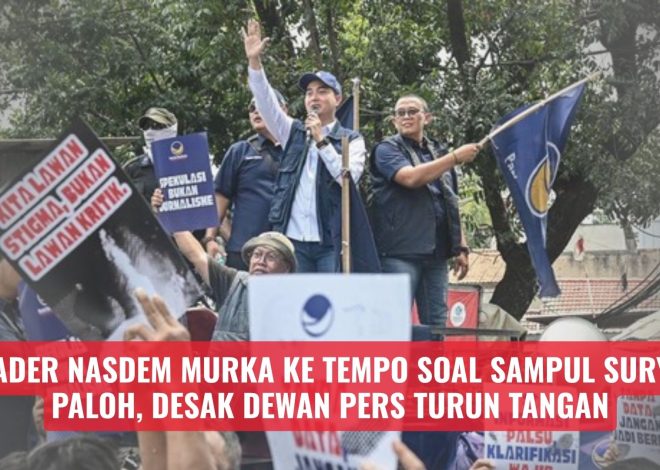 Kader NasDem Murka ke Tempo soal Sampul Surya Paloh, Desak Dewan Pers Turun Tangan