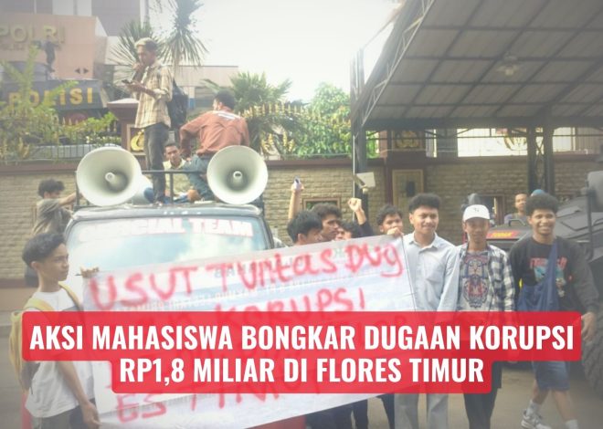 Aksi Mahasiswa Bongkar Dugaan Korupsi Rp1,8 Miliar di Flores Timur