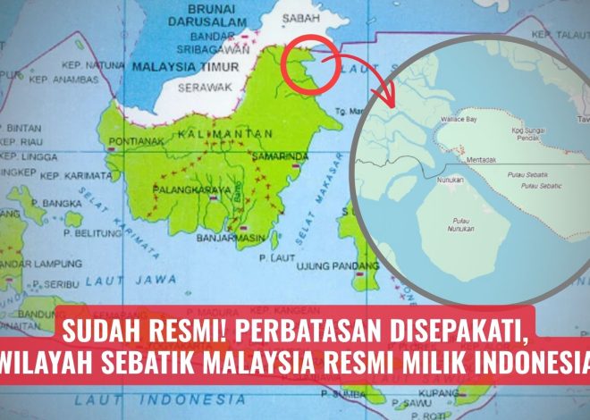 Sudah Resmi! Perbatasan Disepakati, Wilayah Sebatik Malaysia Resmi Milik Indonesia