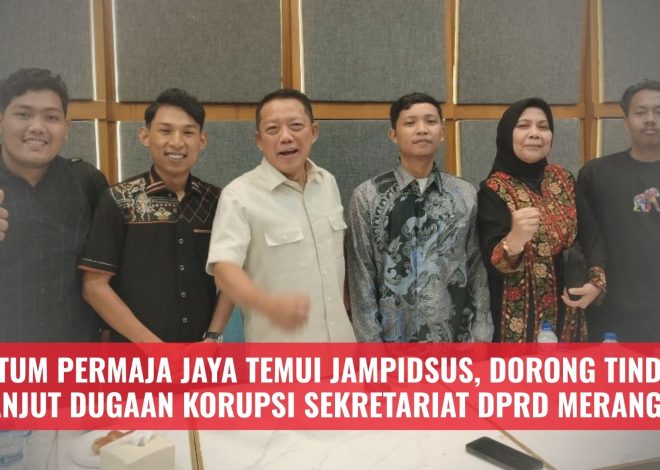 Ketum PERMAJA JAYA Temui Jampidsus, Dorong Tindak Lanjut Dugaan Korupsi Sekretariat DPRD Merangin