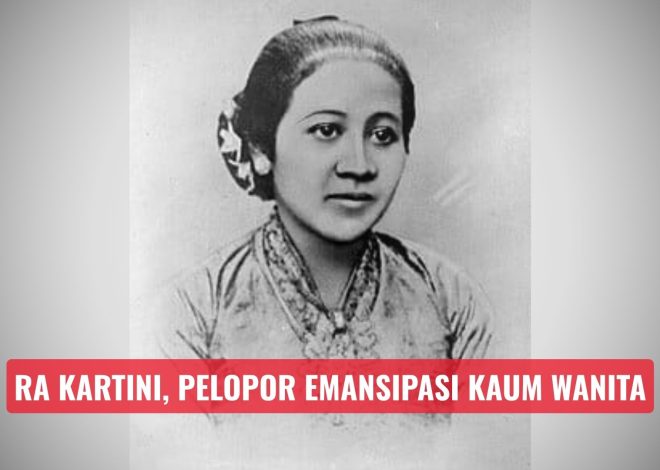 RA Kartini, Pelopor Emansipasi Kaum Wanita