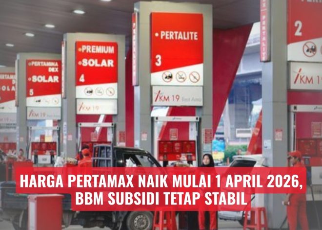 Harga Pertamax Naik Mulai 1 April 2026, BBM Subsidi Tetap Stabil