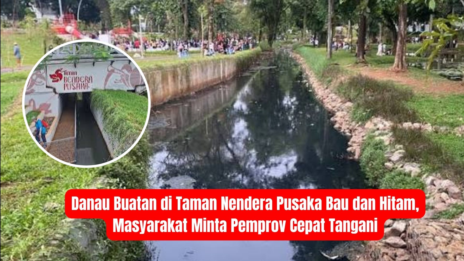 Danau Buatan di Taman Nendera Pusaka Bau dan Hitam, Masyarakat Minta Pemprov Cepat Tangani
